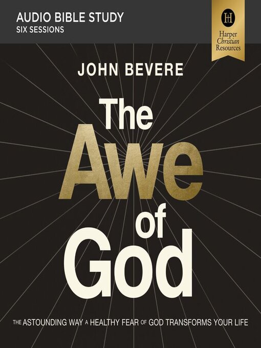 Title details for The Awe of God by John Bevere - Available